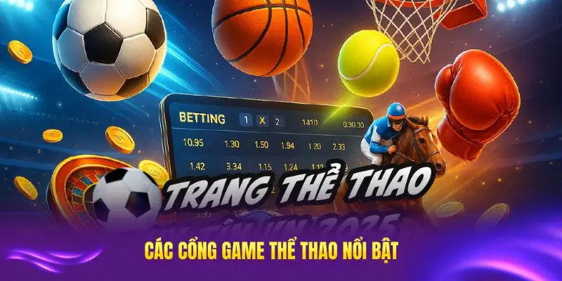 Các cổng game thể thao nổi bật nhất tại OKFUN bạn cần biết