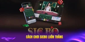 Cách chơi sicbo luôn thắng tại okfun